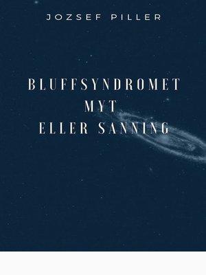 cover image of Bluffsyndromet--Myt eller sanning